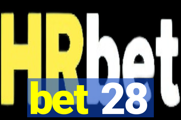 bet 28